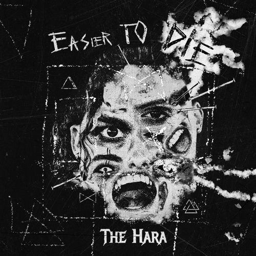 The Hara : Easier to Die